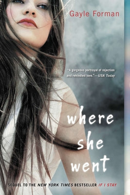 Where She Went by Gayle Forman book cover