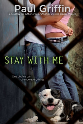 Stay with Me by Paul Griffin book cover