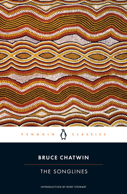 Book cover of The Songlines by Chatwin, Bruce