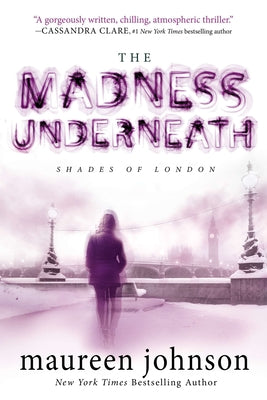 Book cover of The Madness Underneath by Johnson, Maureen