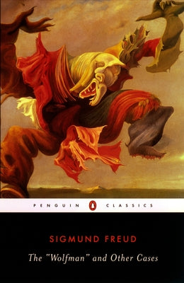 Book cover of The "Wolfman" and Other Cases by Freud, Sigmund