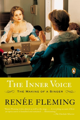 Book cover of The Inner Voice: The Making of a Singer by Fleming, Ren