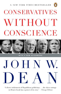 Book cover of Conservatives Without Conscience by Dean, John W.