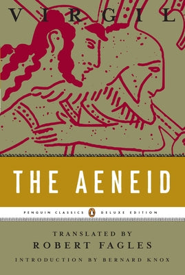 The Aeneid: (Penguin Classics Deluxe Edition) by Virgil book cover
