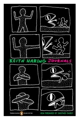 Book cover of Keith Haring Journals: (Penguin Classics Deluxe Edition) by Haring, Keith