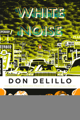 White Noise: (Penguin Classics Deluxe Edition) by Delillo, Don book cover