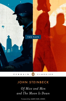Book cover of Of Mice and Men and The Moon Is Down: Two Plays by Steinbeck, John