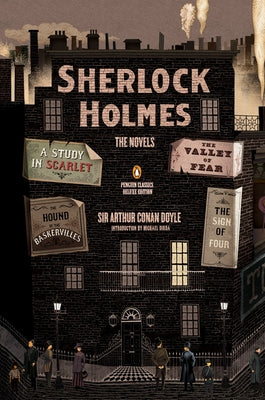 Sherlock Holmes: The Novels: (Penguin Classics Deluxe Edition) by Arthur Conan Doyle book cover