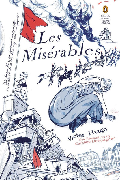 Les Miserables: (Penguin Classics Deluxe Edition) by Hugo, Victor book cover