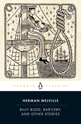 Billy Budd, Bartleby, and Other Stories by Herman Melville book cover
