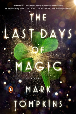 Book cover of The Last Days of Magic by Tompkins, Mark