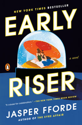 Book cover of Early Riser by Fforde, Jasper