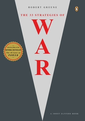 Book cover of The 33 Strategies of War by Greene, Robert