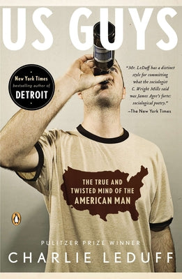 Book cover of US Guys: The True and Twisted Mind of the American Man by Leduff, Charlie
