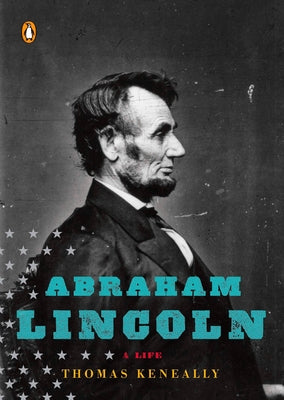 Book cover of Abraham Lincoln by Keneally, Thomas