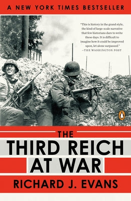 Book cover of The Third Reich at War, 1939-1945 by Evans, Richard J.