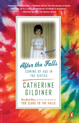 Book cover of After the Falls: Coming of Age in the Sixties by Gildiner, Catherine