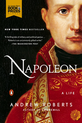Book cover of Napoleon: A Life by Roberts, Andrew
