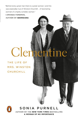 Book cover of Clementine: The Life of Mrs. Winston Churchill by Purnell, Sonia
