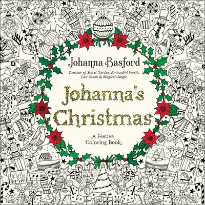 Johanna's Christmas: A Festive Coloring Book for Adults by Johanna Basford book cover