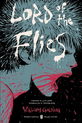 Book cover of Lord of the Flies: (Penguin Classics Deluxe Edition) by Golding, William