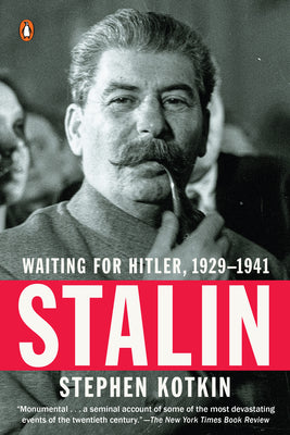 Book cover of Stalin: Waiting for Hitler, 1929-1941 by Kotkin, Stephen