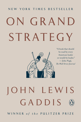 On Grand Strategy by John Lewis Gaddis book cover