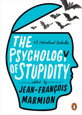 Book cover of The Psychology of Stupidity by Marmion, Jean-Francois