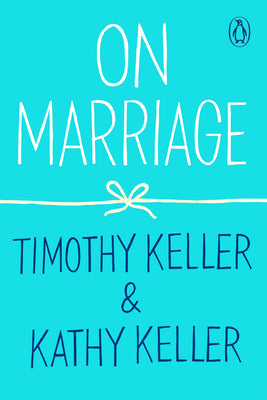 Book cover of On Marriage by Keller, Timothy