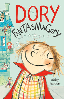 Book cover of Dory Fantasmagory by Hanlon, Abby