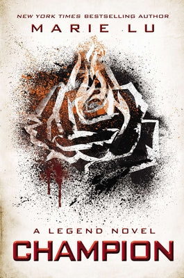 Champion: A Legend Novel by Marie Lu book cover