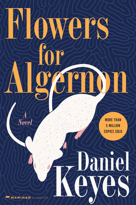Flowers for Algernon: Student Edition by Keyes, Daniel book cover