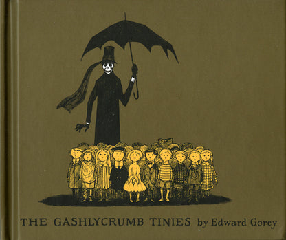 Book cover of The Gashlycrumb Tinies by Gorey, Edward