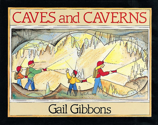 Book cover of Caves and Caverns by Gibbons, Gail