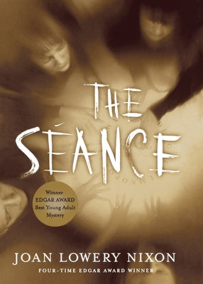 Book cover of The Seance by Nixon, Joan Lowery