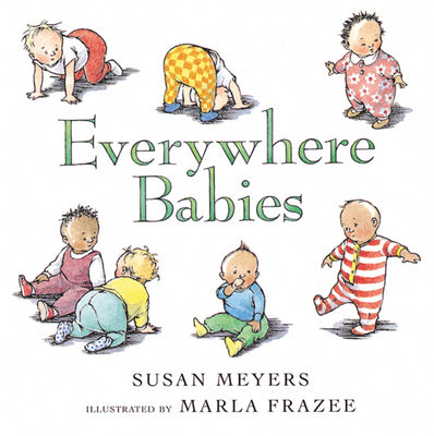Book cover of Everywhere Babies by Meyers, Susan