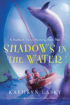 Book cover of Shadows in the Water: A Starbuck Twins Mystery, Book Two by Lasky, Kathryn