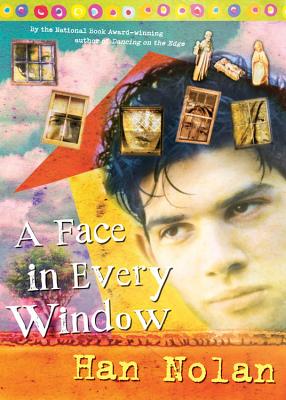 Book cover of A Face in Every Window by Nolan, Han