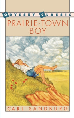 Book cover of Prairie-Town Boy by Sandburg, Carl