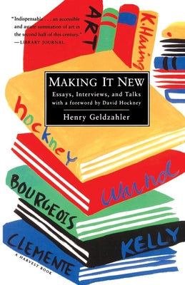 Book cover of Making It New: Essays, Interviews & Talks by Geldzahler, Henry