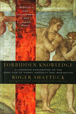 Book cover of Forbidden Knowledge by Shattuck, Roger
