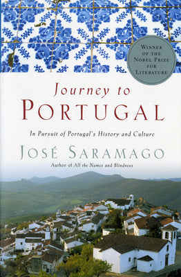 Book cover of Journey to Portugal: In Pursuit of Portugal's History and Culture by Saramago, Jos