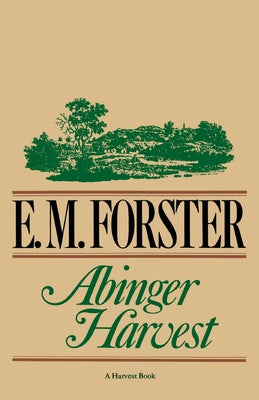 Book cover of Abinger Harvest by Forster, E. M.