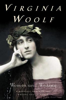 Book cover of Women and Writing: The Virginia Woolf Library Authorized Edition by Woolf, Virginia