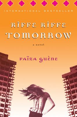 Kiffe Kiffe Tomorrow by Gu book cover