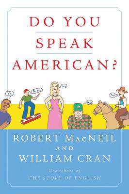 Book cover of Do You Speak American? by MacNeil, Robert