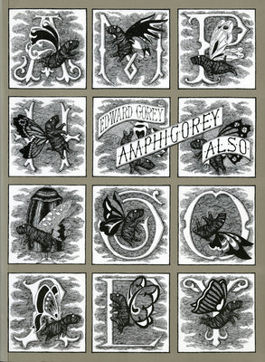 Book cover of Amphigorey Also by Gorey, Edward