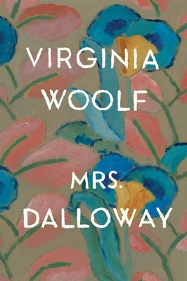 Book cover of Mrs. Dalloway by Woolf, Virginia