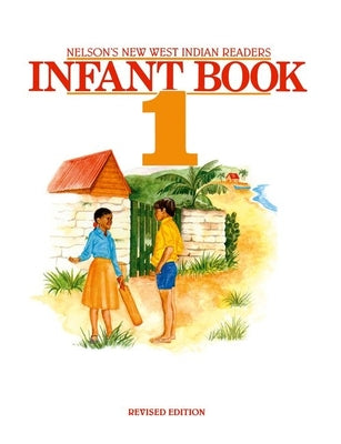 Book cover of New West Indian Readers - Infant Book 1 by Borely, Clive