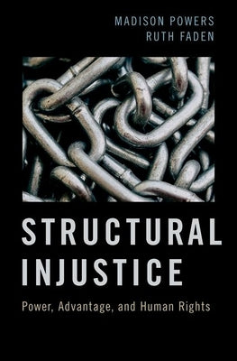 Book cover of Structural Injustice by Powers